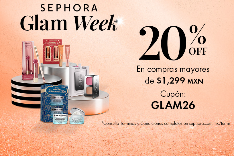 Tu wishlist, ahora con 20% OFF en compras mayores a $1,299 MXN con el cup&oacute;n GLAM26.