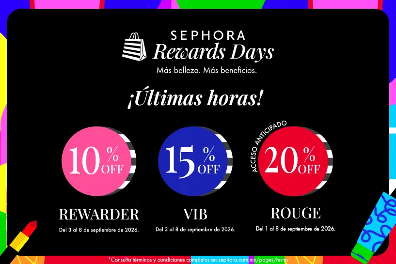 🎉&iexcl;&Uacute;ltimas horas! Disfruta hasta 20% OFF* seg&uacute;n tu categor&iacute;a Rewards y renueva tus imprescindibles