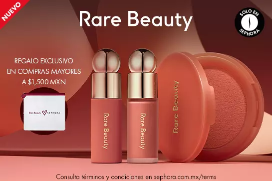 En compras mayores a $1,500 MXN de Rare Beauty obtén un regalo exclusivo de la marca