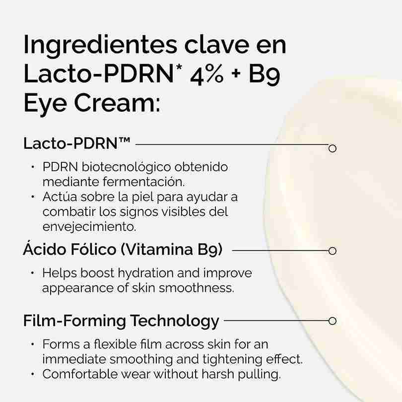 LACTO-PDRN&trade; 4% + B9 EYE CREAM (CREMA PARA EL CONTORNO DE OJOS CON LACTO-PDRN 4% + VITAMINA B9)